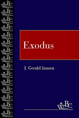 Westminster Bible Companion Exodus by Janzen, J. Gerald