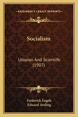 Socialism: Utopian and Scientific (1907) by Engels, Frederick