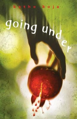 Going Under by Koja, Kathe