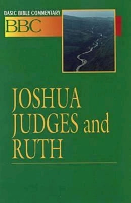 Basic Bible Commentary Joshua, Judges and Ruth by Ferguson, Barbara P.