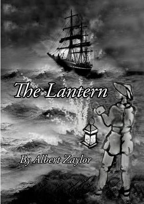 The Lantern by Zaylor, Albert