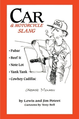 Car & Motorcycle Slang by Poteet, Lewis J.