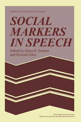 Social Markers in Speech by Scherer, Klaus Rainer