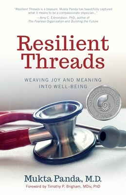 Resilient Threads: Weaving Joy and Meaning into Well-Being by Panda, Mukta