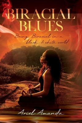 Biracial Blues by Amanda, Ariel
