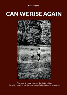 Can We Rise Again by Madsen, Hans