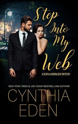 Step Into My Web by Eden, Cynthia