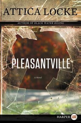 Pleasantville by Locke, Attica