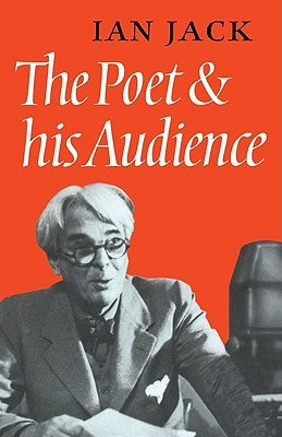 The Poet and His Audience by Jack, Ian