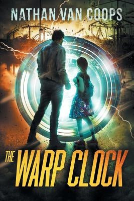 The Warp Clock: A Time Travel Adventure by Van Coops, Nathan