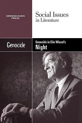 Genocide in Elie Wiesel's Night by Hawker, Louise