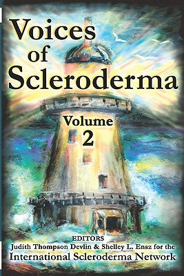 Voices of Scleroderma: Volume 2 by Network, International Scleroderma