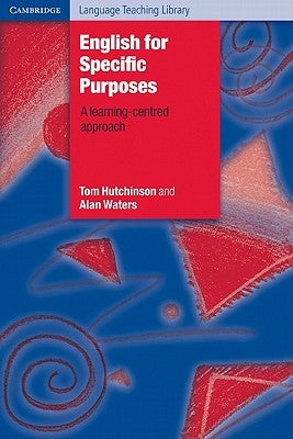 English for Specific Purposes by Hutchinson, Tom