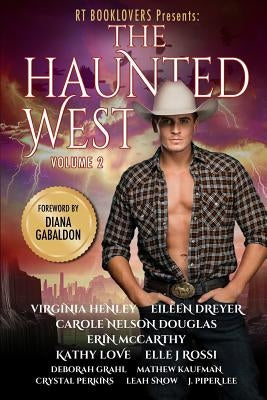 Rt Booklovers: The Haunted West, Vol. 2 by Kaufman, Mathew