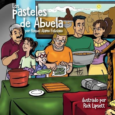 Los pasteles de Abuela by Lipsett, Rick