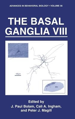 The Basal Ganglia VIII by Bolam, John Paul