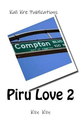 Piru Love part 2 by Kre, Kre