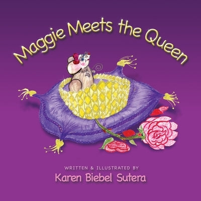 Maggie Meets the Queen by Biebel-Sutera, Karen