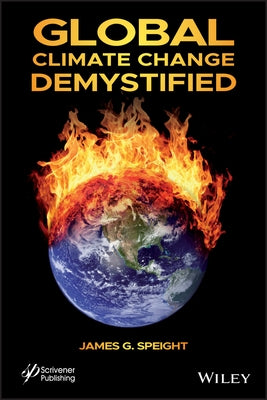 Global Climate Change Demystif by Speight