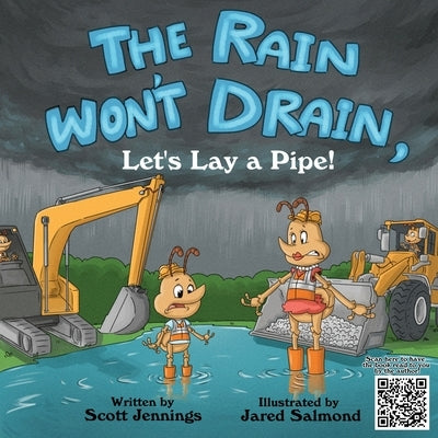 The Rain Won't Drain, Let's Lay A Pipe by Salmond, Jared