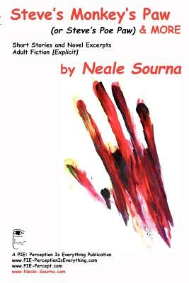 Steve's Monkey's Paw & More by Sourna, Neale