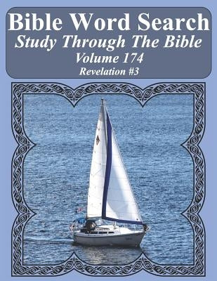 Bible Word Search Study Through The Bible: Volume 174 Revelation #3 by Pope, T. W.