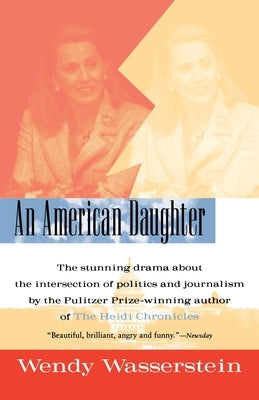 An American Daughter by Wasserstein, Wendy