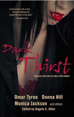 Dark Thirst by Allen, Angela