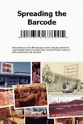 Spreading the Barcode by Selmeier, Bill