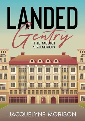 Landed Gentry by Morison, Jacquelyne