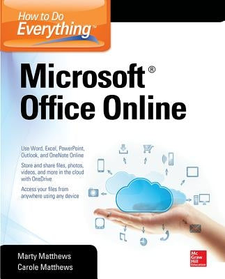 How to Do Everything: Microsoft Office Online by Matthews, Marty