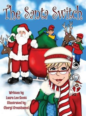 The Santa Switch by Scott, Laura Lee