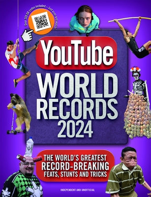 Youtube World Records 2024: The Internet's Greatest Record-Breaking Feats by Besley, Adrian