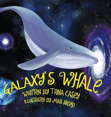 Galaxy's Whale by Casey, Trina