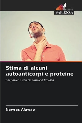 Stima di alcuni autoanticorpi e proteine by Alawae, Nawras