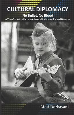 Cultural Diplomacy by Dorbayani, Mosi