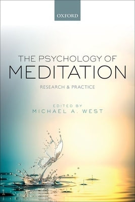 Psychology of Meditation: Research and Practice by West, Michael A.