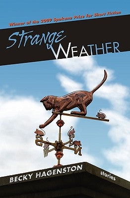 Strange Weather by Hagenston, Becky