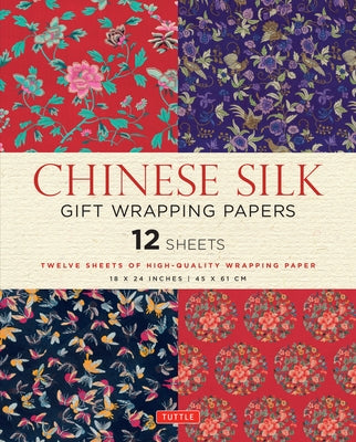 Chinese Silk Gift Wrapping Papers - 12 Sheets: High-Quality 18 X 24 Inch (45 X 61 CM) Wrapping Paper by Tuttle Publishing