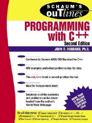 Schaum's Outline of Programming with C++ by Hubbard, John