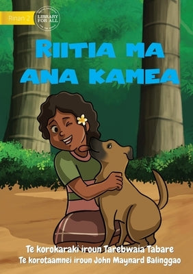 Riitia and her Dog - Riitia ma ana kamea (Te Kiribati) by Tabare, Tarebwaia