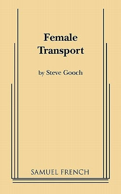 Female Transport by Gooch, Steve