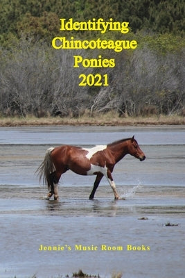 Identifying Chincoteague Ponies 2021 by Aguilera, Gina