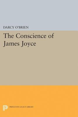 The Conscience of James Joyce by O'Brien, Darcy