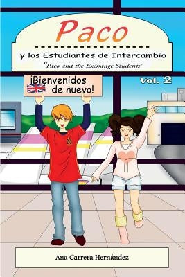 Paco y los Estudiantes de Intercambio, vol. 2: Paco and the Exchange Students by Moldes Barroso, Sandra