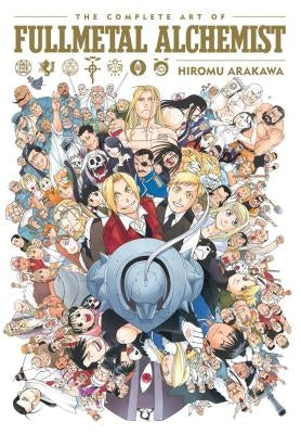 The Complete Art of Fullmetal Alchemist by Arakawa, Hiromu