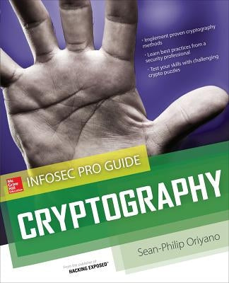 Cryptography: Infosec Pro Guide by Oriyano, Sean-Philip