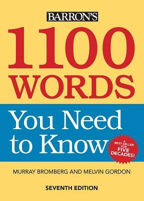 1100 Words You Need to Know by Bromberg, Murray
