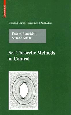 Set-Theoretic Methods in Control by Blanchini, Franco