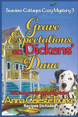 Grave Expectations on Dickens' Dune Seaview Cottages Cozy Mystery #3 by Hyndman, Peggy